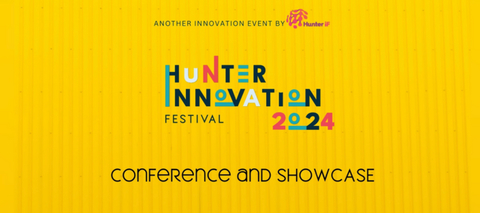 2024 Hunter Innovation Festival - Conference & Showcase